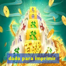 dado para imprimir